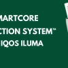 What Is Smartcore Induction in IQOS Iluma